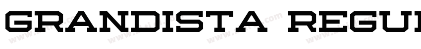 Grandista Regular字体转换 Grandista Regular字体转换
